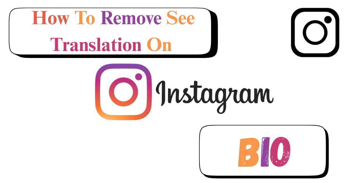 how-to-remove-see-translation-on-instagram-bio
