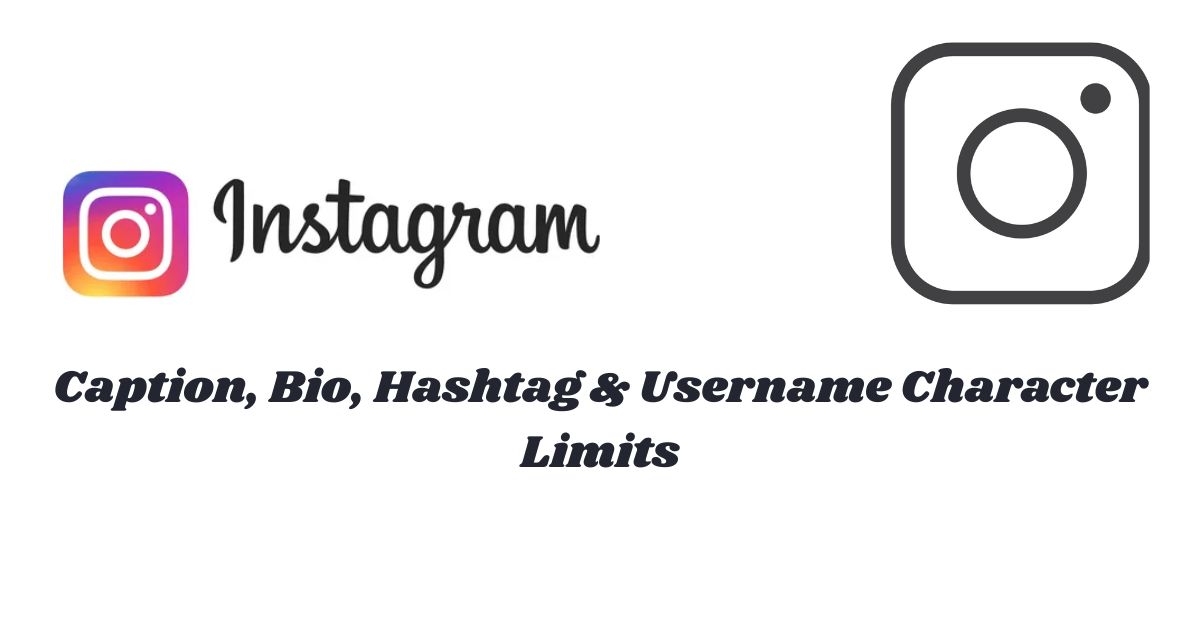 instagram-caption-bio-hashtag-and-username-character-limits