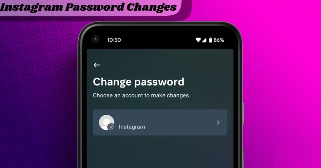 instagram-password-changes