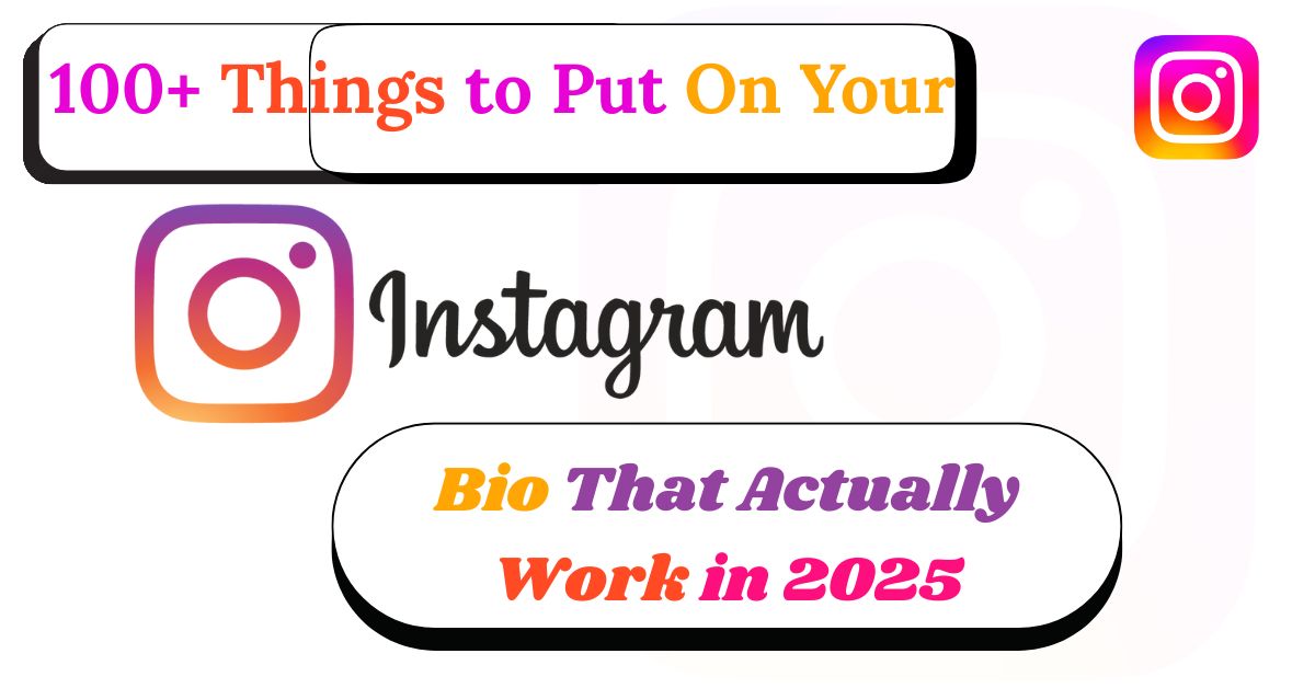 things-to-put-on-your-instagram-bio-that-actually-work