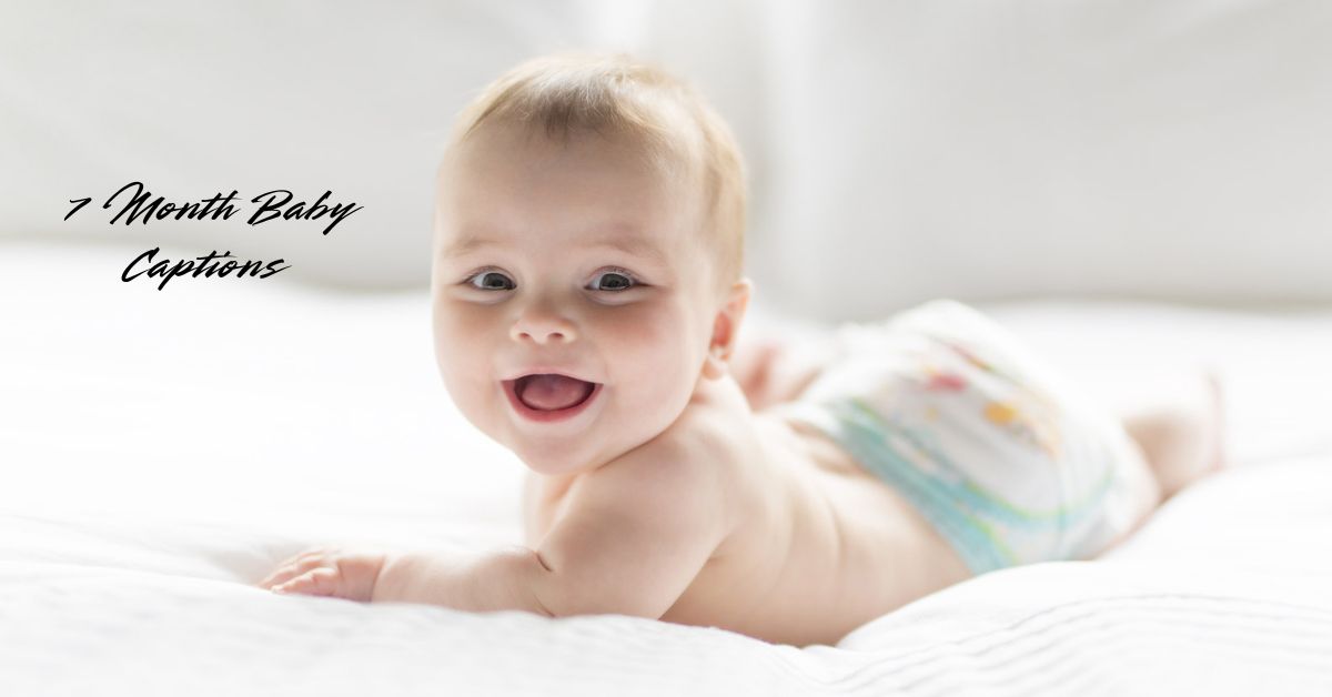 7-month-baby-captions