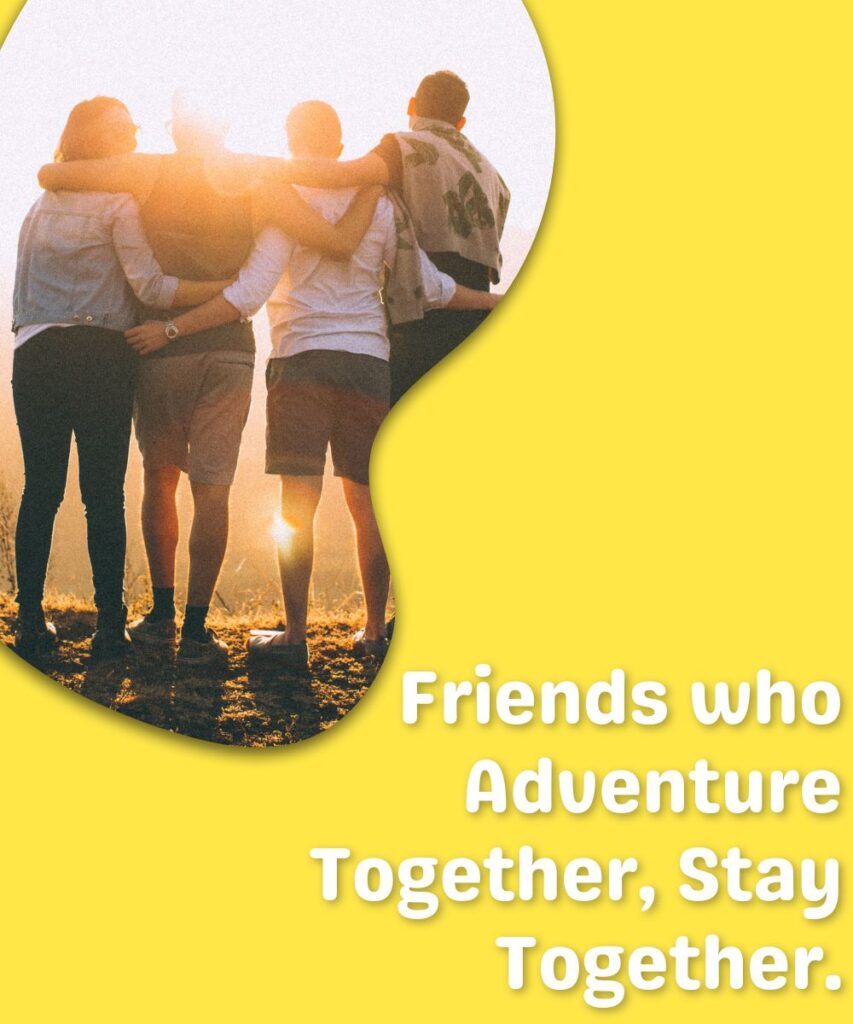 adventure-focused-group-friend-captions
