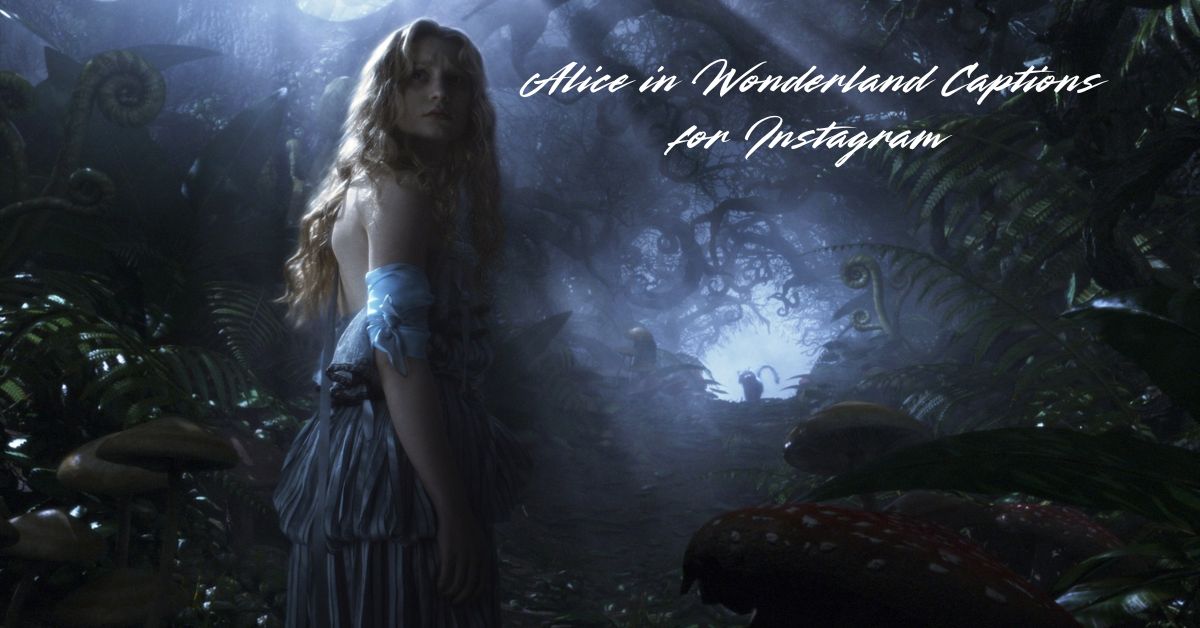 alice-in-wonderland-captions-for-instagram