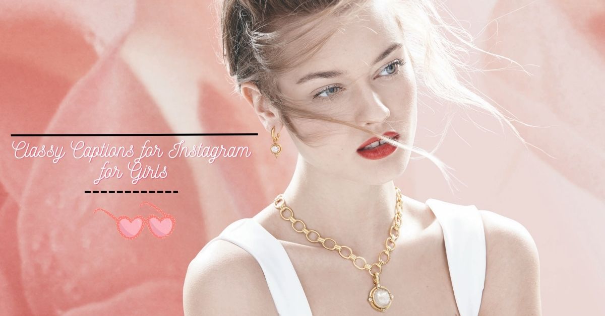classy-captions-for-instagram-for-girls