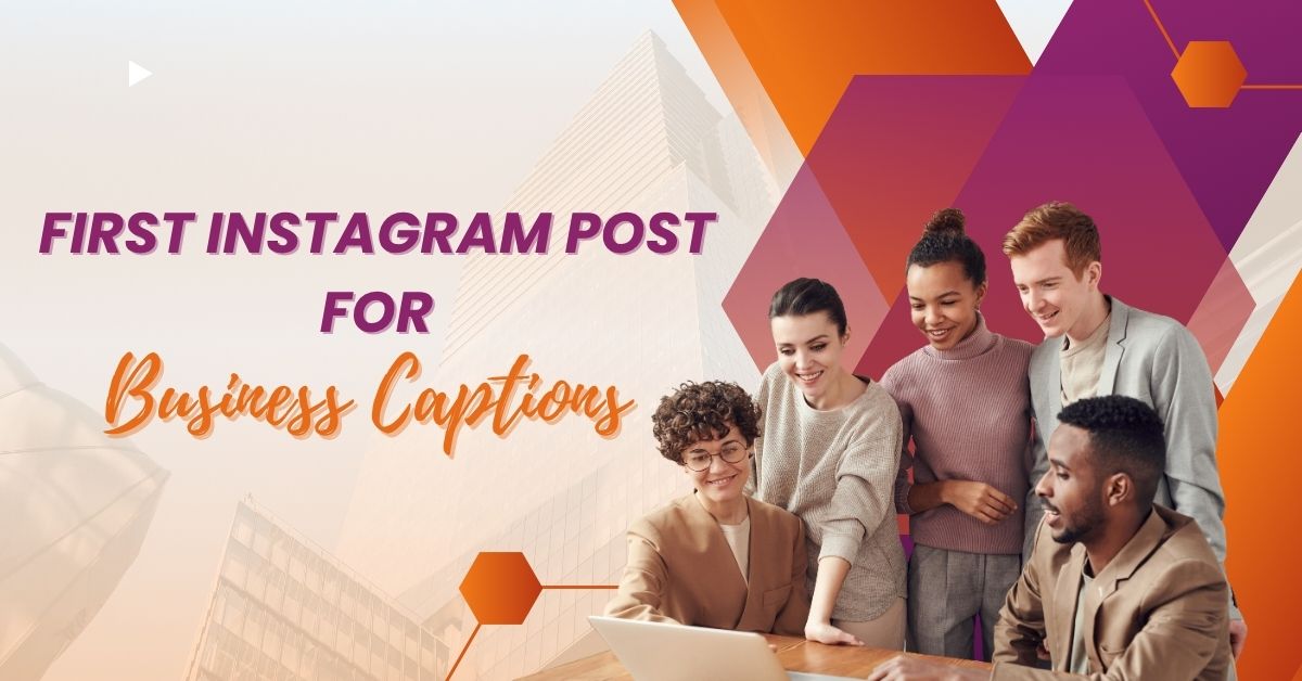 first-instagram-post-for-business-captions