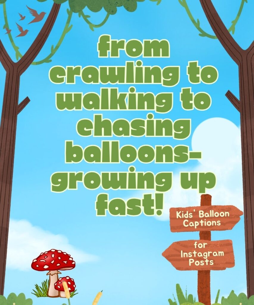 kids-balloon-captions-for-instagram-posts
