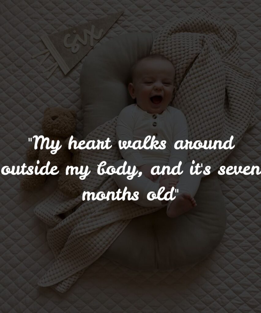sweet-and-sentimental-7-month-baby-captions