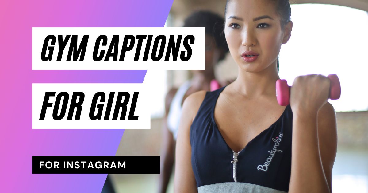 gym-captions-for-instagram-for-girl