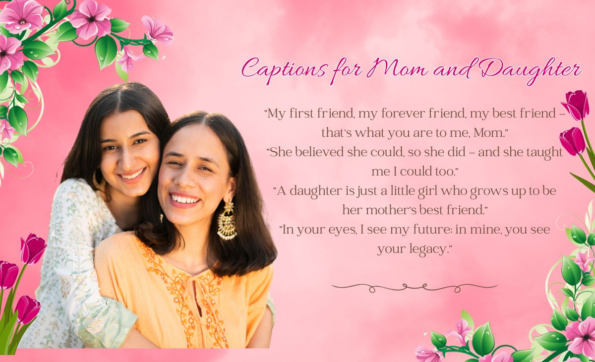 instagram-captions-for-mom-and-daughter