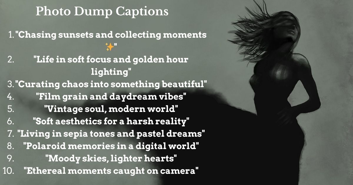 photo-dump-captions-for-instagram